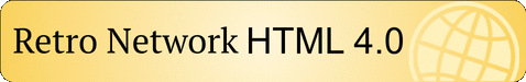 Go to HTML 4.0 Experince